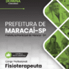 Fisioterapeuta Maracaí SP | Apostila 2026