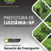Gerente de Transporte de Saúde Luiziânia SP | Apostila 2026