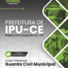Guarda Civil Municipal Ipu CE | Apostila 2026