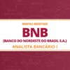 Mapas Mentais: 90 Mapas Mentais para Banco do Nordeste do Brasil S.A. (BNB) - Analista Bancário I para Concursos (PDF)