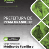 Médico de Família e Comunidade Praia Grande SP | Apostila 2026