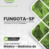 Médico Medicina do Trabalho FUNGOTA Araraquara SP | Apostila 2026