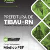 Médico PSF Tibau RN | Apostila 2026