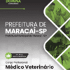Médico Veterinário Maracaí SP | Apostila 2026