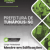 Mestre em Edificações Tunápolis SC | Apostila 2026