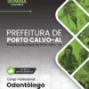 Odontólogo Porto Calvo AL | Apostila 2026
