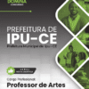 Professor de Artes Ipu CE | Apostila 2026