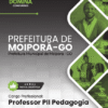 Professor de Pedagogia Moiporá GO | Apostila 2026