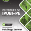 Psicólogo Escolar Ipubi PE | Apostila 2026 3 Psicólogo Escolar Ipubi PE | Apostila 2026