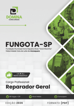Reparador Geral FUNGOTA Araraquara SP | Apostila 2026