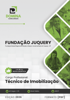 Técnico de Imobilização Fundação Juquery SP | Apostila 2026