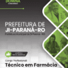 Técnico em Farmácia Ji Paraná RO | Apostila 2026