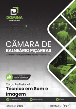Técnico em Som e Imagem Câmara Balneário Piçarras SC | Apostila 2026