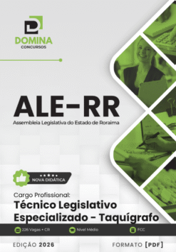 Técnico Legislativo Taquígrafo AL RR | Apostila 2026
