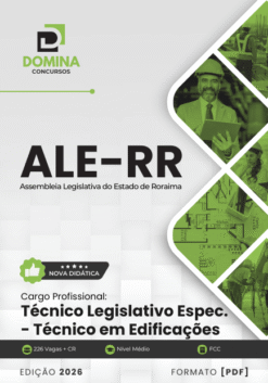 Técnico Legislativo Técnico em Edificações AL RR | Apostila 2026