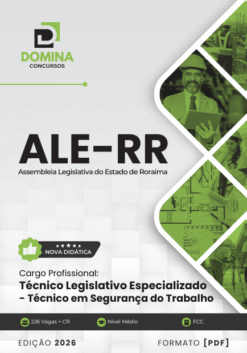 Técnico Legislativo Técnico em Segurança do Trabalho AL RR | Apostila 2026