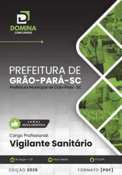 Vigilante Sanitário Grão Pará SC | Apostila 2026