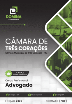 Advogado Câmara Três Corações MG | Apostila 2026