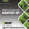 Agente Administrativo Nantes SP | Apostila 2026