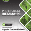 Agente Comunitário de Saúde e Endemias Iretama PR | Apostila 2026