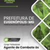 Agente de Combate às Endemias Eugenópolis MG | Apostila 2026
