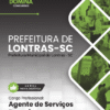 Agente de Serviços Braçais Lontras SC | Apostila 2026