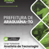 Analista de Tecnologia da Informação Araguaína TO | Apostila 2026