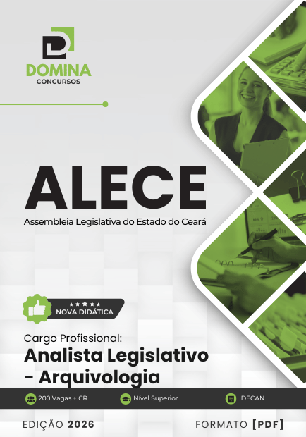 Analista Legislativo Arquivologia ALECE | Apostila 2026 1 Analista Legislativo Arquivologia ALECE | Apostila 2026