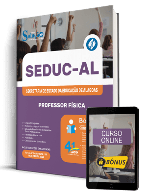 Apostila SEDUC-AL 2026 - Professor Física 1 Apostila SEDUC-AL 2026 - Professor Física