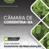 Assistente de Manutenção Câmara Correntina BA | Apostila 2026