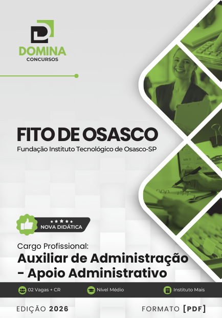 Auxiliar de Administração Apoio Administrativo FITO SP | Apostila 2026 1 Auxiliar de Administração Apoio Administrativo FITO SP | Apostila 2026