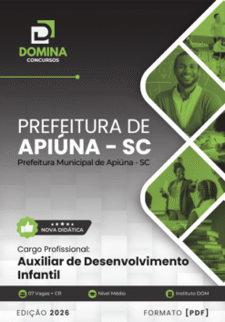 Auxiliar de Desenvolvimento Infantil Apiúna SC | Apostila 2026