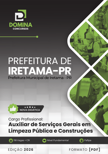 Auxiliar de Serviços Gerais em Limpeza Pública Iretama PR | Apostila 2026 1 Auxiliar de Serviços Gerais em Limpeza Pública Iretama PR | Apostila 2026