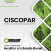 Auxiliar em Saúde Bucal CISCOPAR | Apostila 2026