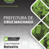 Balseiro Cruz Machado PR | Apostila 2026