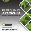 Bibliotecário Araçás BA | Apostila 2026