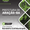Bombeiro Civil Municipal Araçás BA | Apostila 2026