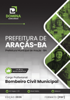 Bombeiro Civil Municipal Araçás BA | Apostila 2026