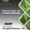 Cirurgião Dentista PSF Colônia Leopoldina AL | Apostila 2026