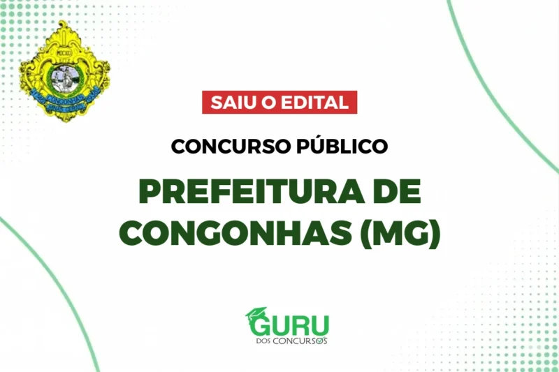Prefeitura de Congonhas (MG): Edital com salários de até R$ 24 mil!