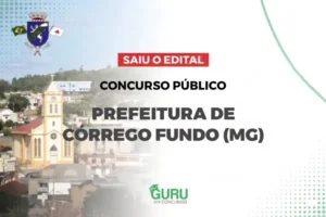 Concurso Córrego Fundo MG: Edital e Salários de até R$ 4,3 mil!