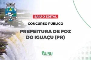 Concurso Prefeitura de Foz do Iguaçu (PR)