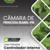 Controlador Interno Câmara Princesa Isabel PB | Apostila 2026
