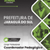 Coordenador Pedagógico Jaraguá do Sul SC | Apostila 2026
