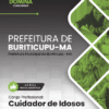 Cuidador de Idosos Buriticupu MA | Apostila 2026