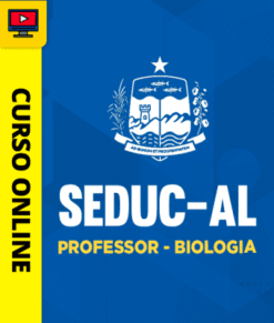 Curso Preparatório: Seduc-AL - Professor - Biologia | Completo 2026