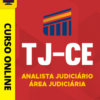 Curso Preparatório: TJ-CE - Analista Judiciário - Área Judiciária | Completo 2026