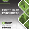 Dentista Pardinho SP | Apostila 2026