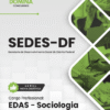 EDAS Sociologia SEDES DF | Apostila 2026