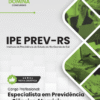 Especialista em Ciências Atuariais IPE PREV RS | Apostila 2026